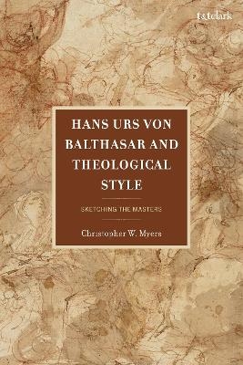 Hans Urs von Balthasar and Theological Style