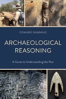 Archaeological Reasoning - Edward Banning