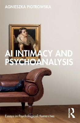 AI Intimacy and Psychoanalysis