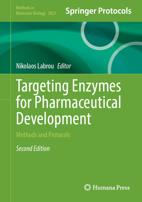 Targeting Enzymes for Pharmaceutical Development - 