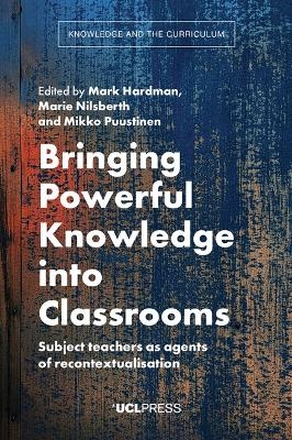 Bringing Powerful Knowledge into Classrooms