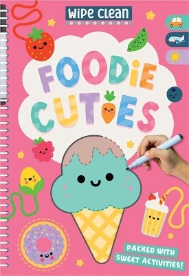 Wipe Clean: Foodie Cuties - Craig Nye