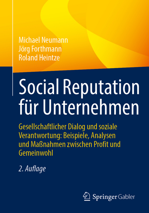 Social Reputation f&uuml;r Unternehmen - Michael Neumann, J&ouml;rg Forthmann, Roland Heintze