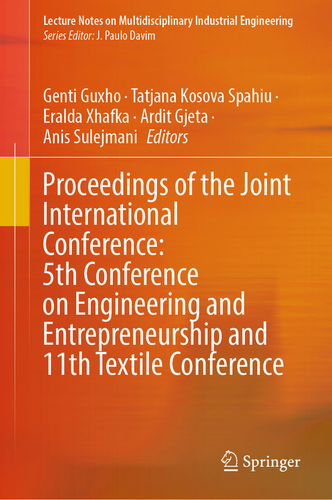 Proceedings of the Joint International Conference: 5th Conference on Engineering and Entrepreneurship and 11th Textile Conference - 