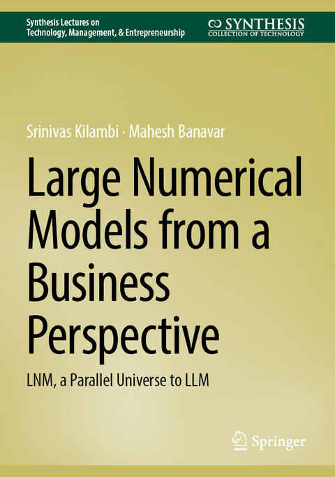 Large Numerical Models from a Business Perspective - Srinivas Kilambi, Mahesh Banavar