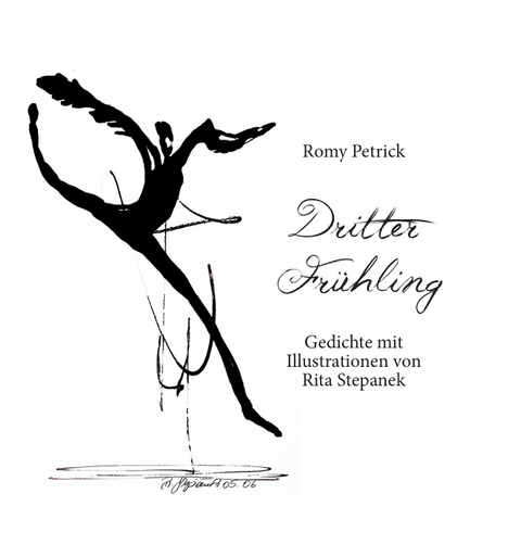 Dritter Fr&uuml;hling - Romy Petrick