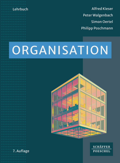 Organisation - Alfred Kieser, Peter Walgenbach, Simon Oertel, Philipp Poschmann