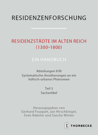 Residenzstädte im Alten Reich (1300-1800). Ein Handbuch