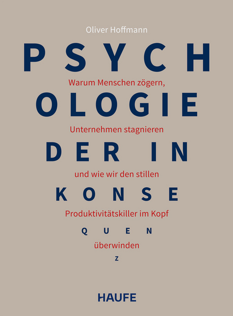 Psychologie der Inkonsequenz - Oliver Hoffmann