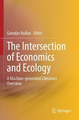 The Intersection of Economics and Ecology - 