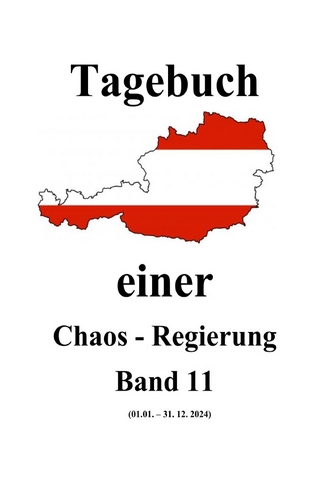 Tagebuch einer Chaos - Regierung / Tagebuch einer Chaos - Regierung Band 11