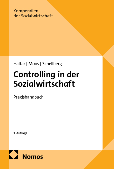 Controlling in der Sozialwirtschaft - Bernd Halfar, Gabriele Moos, Klaus Schellberg