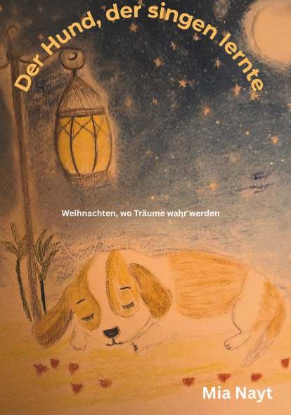 Der Hund, der singen lernte - Mia Nayt