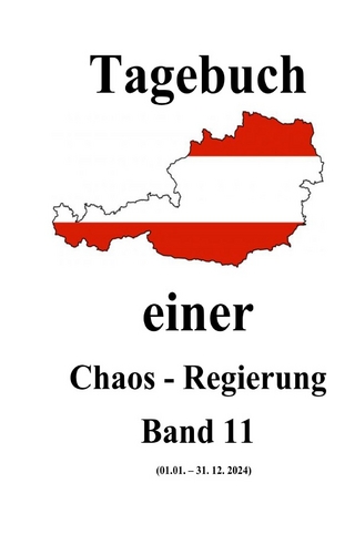 Tagebuch einer Chaos - Regierung / Tagebuch einer Chaos - Regierung Band 11