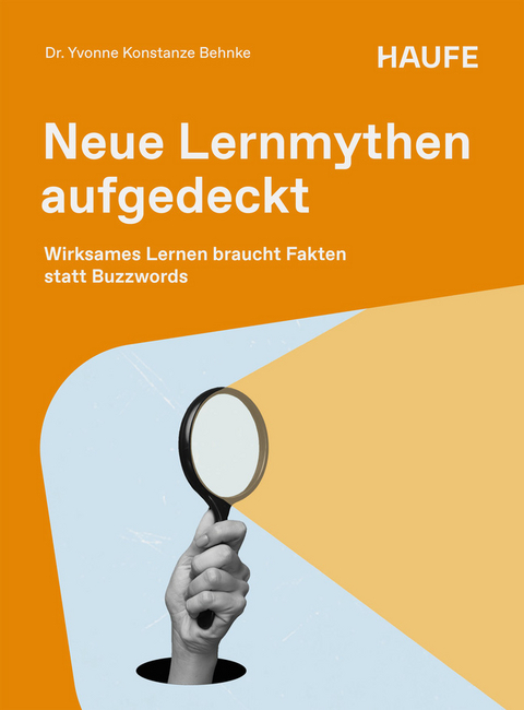Neue Lernmythen aufgedeckt - Yvonne Konstanze Behnke