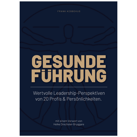 Gesunde F&uuml;hrung - 