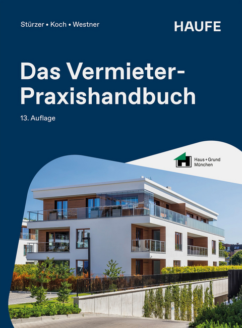 Das Vermieter-Praxishandbuch - Rudolf St&uuml;rzer, Michael Koch, Martina Westner
