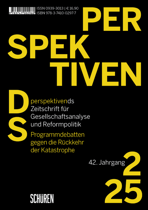 Programmdebatten gegen die R&uuml;ckkehr der Katastrophe - 