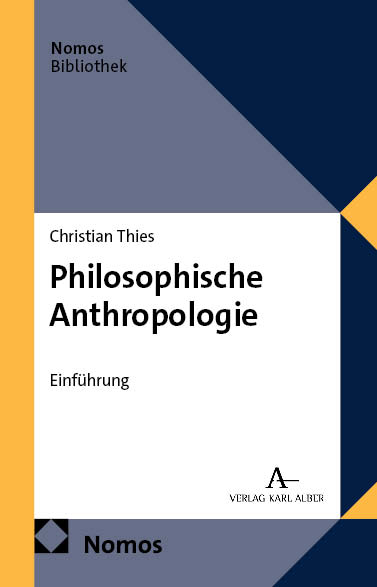 Philosophische Anthropologie - Christian Thies