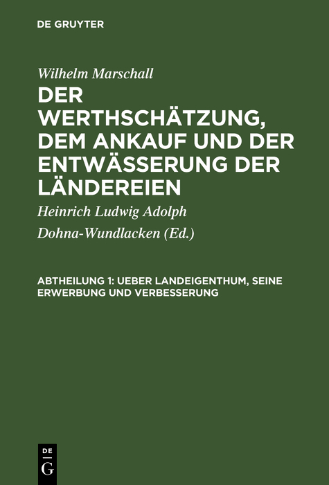Ueber Landeigenthum, seine Erwerbung und Verbesserung - Wilhelm Marshall