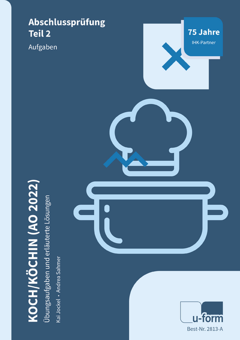 Koch/Köchin (AO 2022) - Kai Jockel, Andrea Sahmer