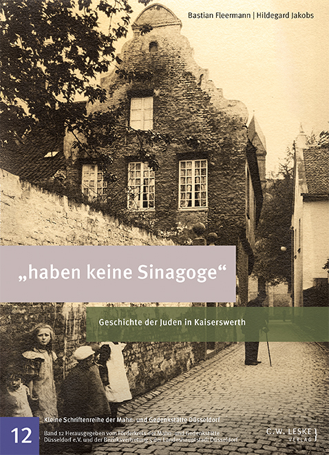 "haben keine Sinagoge" - Bastian Fleermann, Hildegard Jakobs