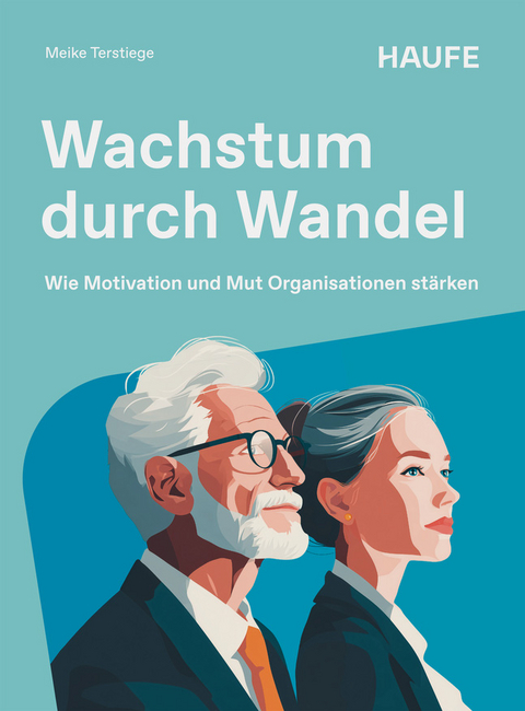 Wachstum durch Wandel - Meike Terstiege