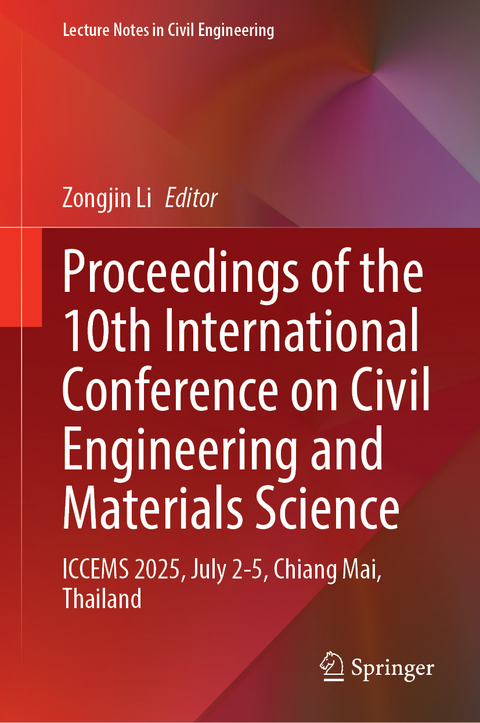 Proceedings of the 10th International Conference on Civil Engineering and Materials Science - 