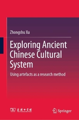 Exploring Ancient Chinese Cultural System