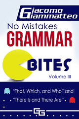 No Mistakes Grammar Bites, Volume III -  Giacomo Giammatteo