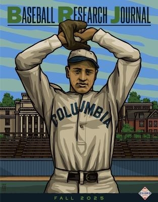 Baseball Research Journal (BRJ), Volume 54 #2 -  Society for American Baseball Research (Sabr)