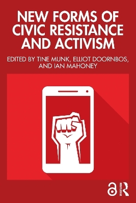 New Forms of Civic Resistance and Activism