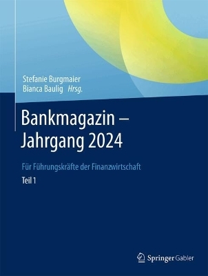 Bankmagazin &ndash; Jahrgang 2024 &ndash; Teil 1 - 