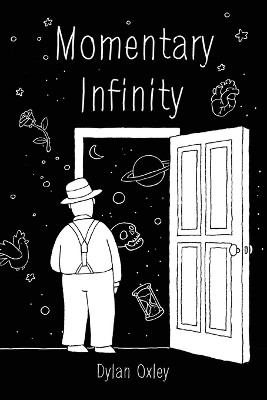 Momentary Infinity - Dylan Oxley