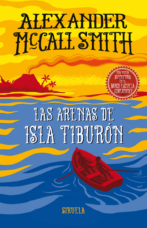Las arenas de isla Tibur&oacute;n - Alexander McCall Smith