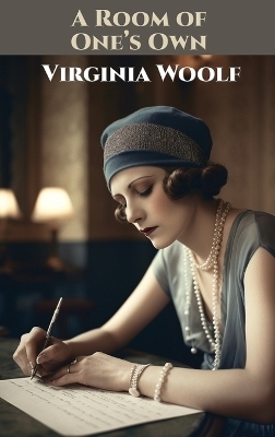 A Room of One's Own One - Virginia Woolf