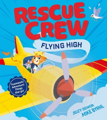 Rescue Crew – Flying High - Suzy Senior