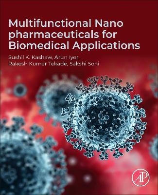 Multifunctional Nano pharmaceuticals for Biomedical Applications - 