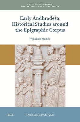 Early Āndhradeśa: Historical Studies around the Epigraphic Corpus - 