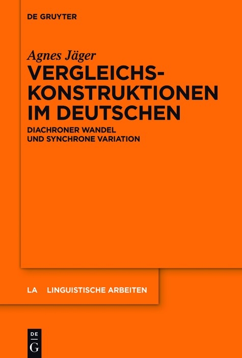 Vergleichskonstruktionen im Deutschen - Agnes J&auml;ger