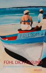 F&uuml;hl Dich gesund - Ray Wilkins, Christine Hornischer