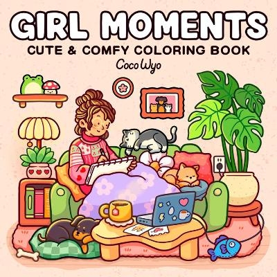 Girl Moments -  Coco Wyo