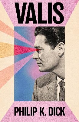 Valis - Philip K Dick