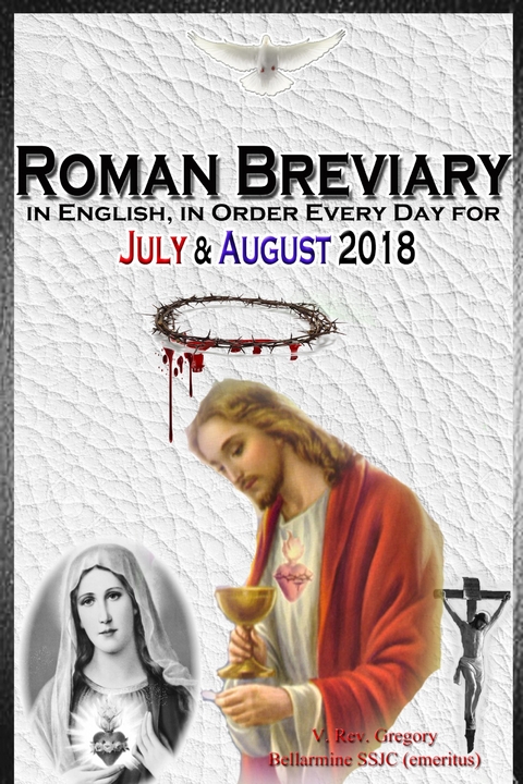 Roman Breviary -  V. Rev. Gregory Bellarmine SSJC+