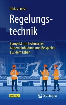 Regelungstechnik - Tobias Loose