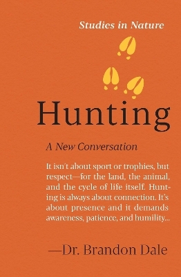 Hunting - Dr. Brandon Dale