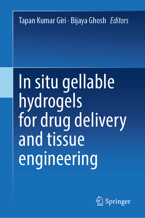 In Situ Gellable Hydrogels for Drug Delivery and Tissue Engineering - 