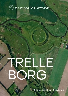 Trelleborg - Søren Michael Sindbæk