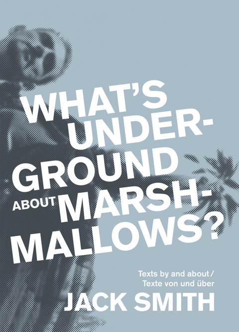 What's underground about Marshmallows? - Jack Smith