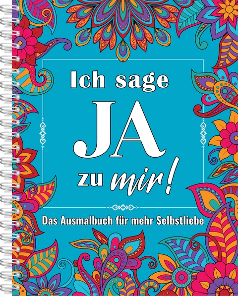Ich sage JA zu mir!